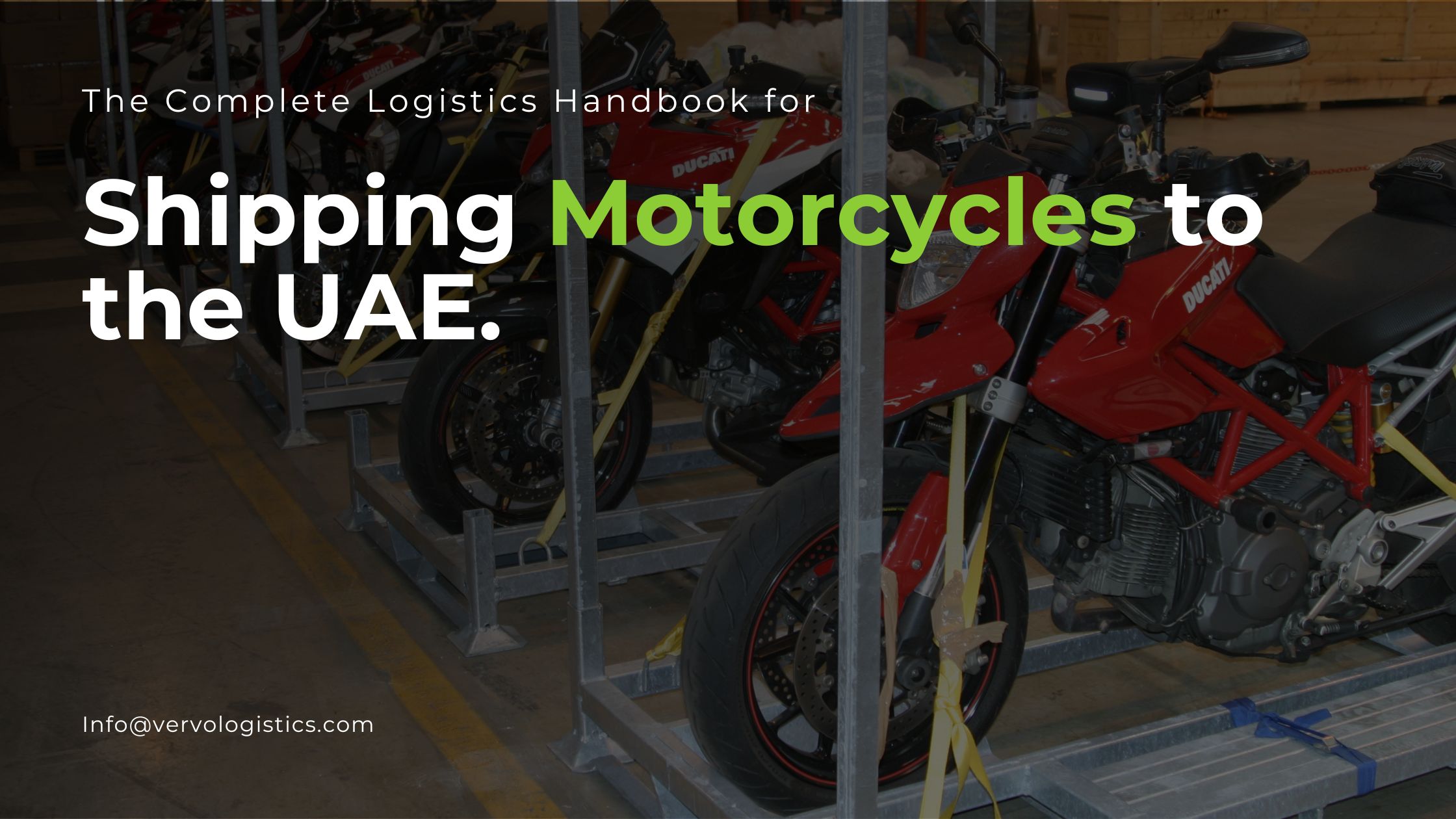 This overview provides expert insight into how to fully support a motorcycle in transit  to the UAE by vervo middle east for motorcycle shipping services and bike transport solutions logistics services